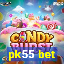 pk55 bet